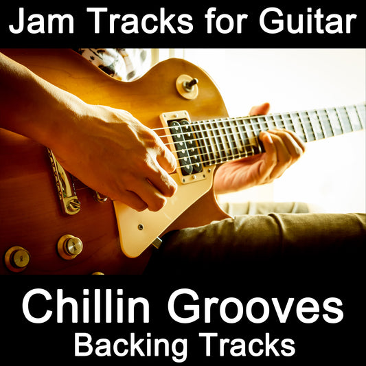 Jam Tracks Guitar: Chillin Grooves