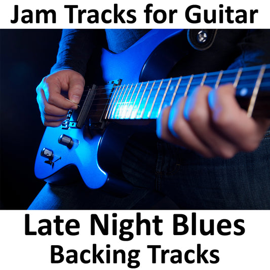 Jam Tracks Guitar:  Late Night Blues